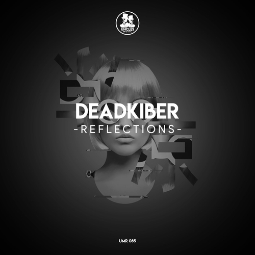 DeadKiber - Reflections [UMR085]